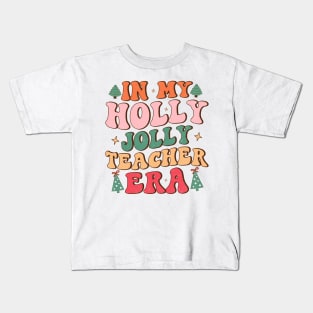 In my holly jolly Teacher era Kids T-Shirt